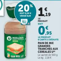 Hyper U U MOELLEUX GRANDES TRANCHES CEREALES offre