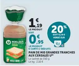 Super U U Moelleux grandes tranches offre