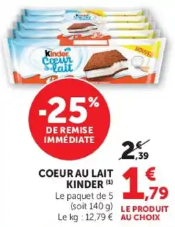 Hyper U Kinder Coeur au lait offre