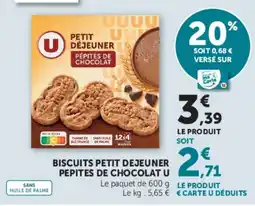 Super U U Biscuits Petit Déjeuner Pépites de Chocolat offre