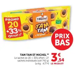 Super U S'Michel TAM TAM offre