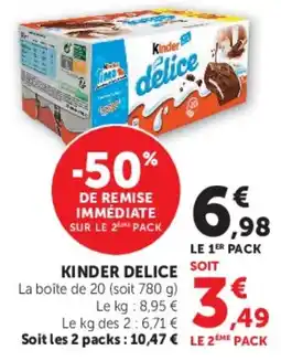 Super U Kinder Delice offre
