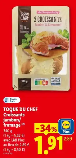 Lidl TOQUE DU CHEF Croissants jambon/fromage offre