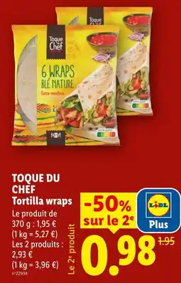 Lidl TOQUE DU CHEF Tortilla wraps offre