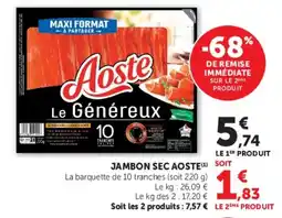 Super U Aoste Jambon sec offre