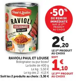 Super U Paul & Louise Ravioli Bolognaise offre