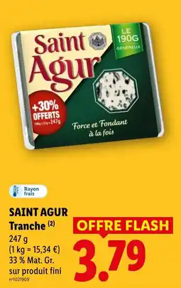 Lidl Saint Agur Tranche offre