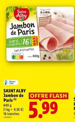 Lidl Saint Alby Jambon de Paris offre