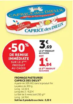 Super U CAPRICE DES DIEUX FROMAGE PASTEURISE offre