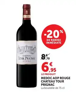 Super U Château Tour Prignac offre