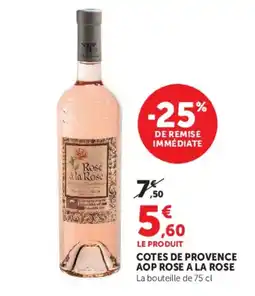Super U Rose a la Rose offre