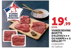 Super U Viande Bovine Bavette d'Aloyau ou Hampe à Griller offre