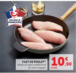 Hyper U Volaille Française Filet de Poulet offre