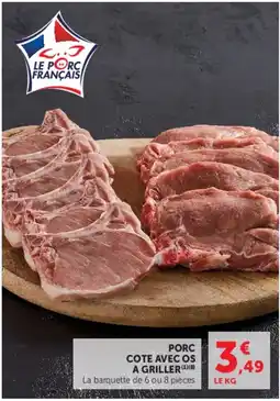 Hyper U Le Porc Français PORC COTE AVEC OS offre