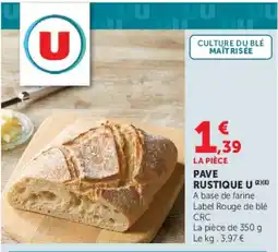 Super U U PAVE RUSTIQUE offre