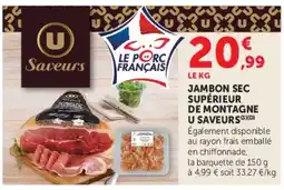 Hyper U U Saveurs Jambon Sec Supérieur de Montagne offre