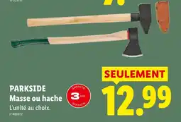 Lidl PARKSIDE Masse ou hache offre