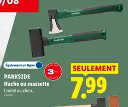 Lidl PARKSIDE Hache ou massette offre