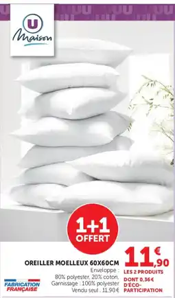 Hyper U U Maison OREILLER MOELLEUX 60X60CM offre
