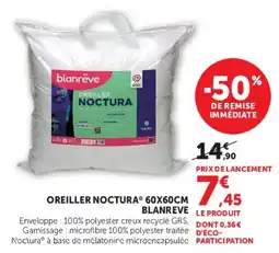 Hyper U blanrève OREILLER NOCTURA offre