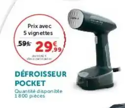 Hyper U Défroisseur Pocket offre