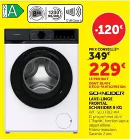 Super U SCHNEIDER LAVE-LINGE FRONTAL SCHNEIDER 8 KG offre