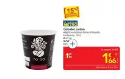 METRO METRO Gobelet carton offre