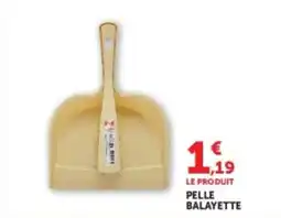 Super U Pelle balayette offre