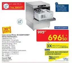 METRO METRO PROFESSIONAL Lave-verres Prima 35 offre