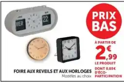 Super U Foire aux reveils et aux horloges offre