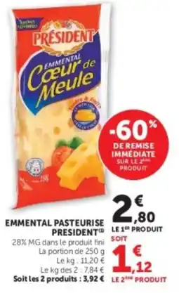 U Express PRÉSIDENT Emmental Cœur de Meule offre