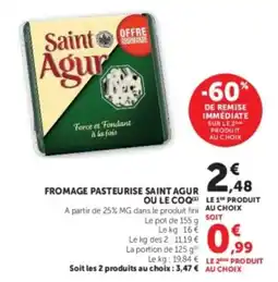 U Express Saint Agur Fromage Pasteurise offre
