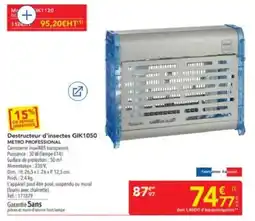 METRO METRO PROFESSIONAL Destructeur d'insectes GLK1050 offre