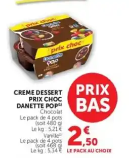 U Express Danette Pop Creme Dessert offre