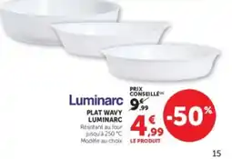 Super U Luminarc PLAT WAVY LUMINARC offre