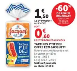 U Express Jacquet Tartines P'TIT DEJ offre