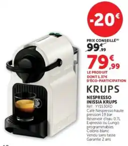 Super U KRUPS NESPRESSO INISSIA KRUPS offre