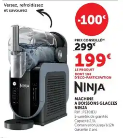 Super U NINJA MACHINE A BOISSONS GLACEES NINJA offre
