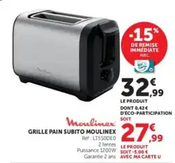 Super U Moulinex GRILLE PAIN SUBITO MOULINEX offre
