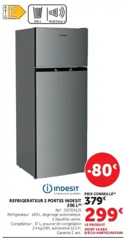 Super U INDESIT REFRIGERATEUR 2 PORTES offre