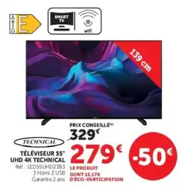 Super U TECHNICAL TÉLÉVISEUR 55" UHD 4K offre