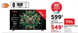 Super U TCL TÉLÉVISEUR 55" MINI offre