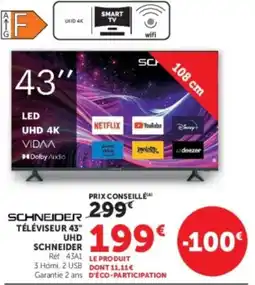 Super U SCHNEIDER TÉLÉVISEUR 43" offre