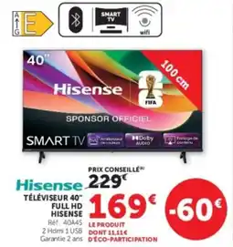 Super U Hisense TÉLÉVISEUR 40" FULL HD offre