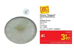 METRO METRO PROFESSIONAL Naggado offre