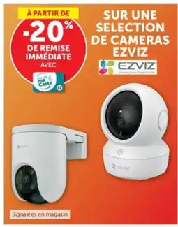 Super U Ezviz cameras offre
