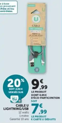 Super U CABLE U LIGHTNING/USB offre