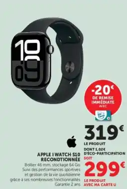 Super U APPLE I WATCH S10 RECONDITIONNÉE offre