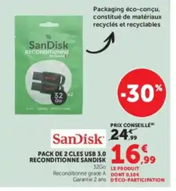 Super U SanDisk PACK DE 2 CLES USB 3.0 RECONDITIONNE SANDISK offre