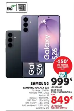 Super U SAMSUNG SAMSUNG GALAXY S26 offre